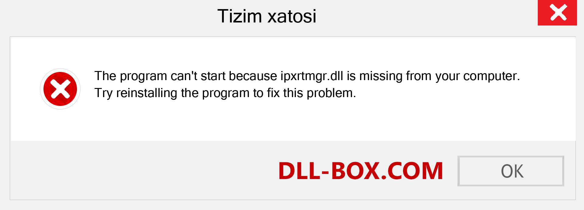 ipxrtmgr.dll fayli yo'qolganmi?. Windows 7, 8, 10 uchun yuklab olish - Windowsda ipxrtmgr dll etishmayotgan xatoni tuzating, rasmlar, rasmlar